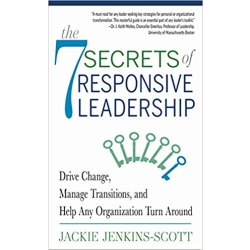 The 7 Secrets of Responsive Leadership