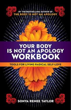 Your Body Is Not an Apology Workbook Your Body Is Not an Apology Workbook